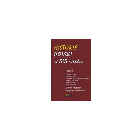 Historie Polski w XIX wieku t.4
