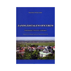 Zanim zostałem oficerem