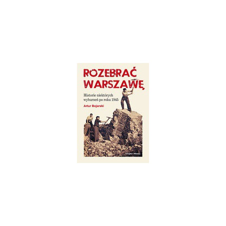 Rozebrać Warszawę