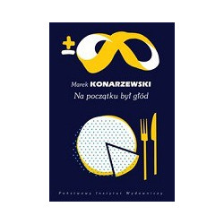 Na początku był głód