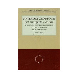 Materiały źródłowe do dziejów Żydów