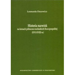 Historia nazwisk na kresach północno-wschodnich Rzeczpospolitej (XVI-XVIII w.)