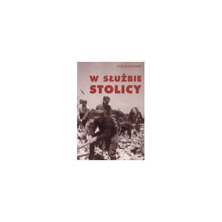 W służbie stolicy
