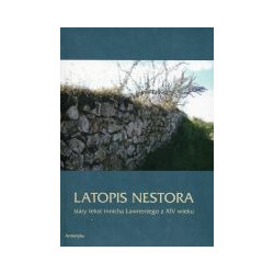 Latopis Nestora - stary tekst mnicha Ławrentego z XIV wieku