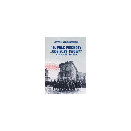 19. Pułk Piechoty Odsieczy Lwowa w latach 1919-1939