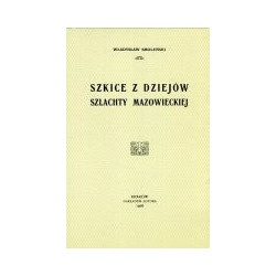 Szkice z dziejów szlachty mazowieckiej