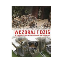 Wczoraj i dziś