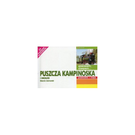 Puszcza Kampinoska i okolice