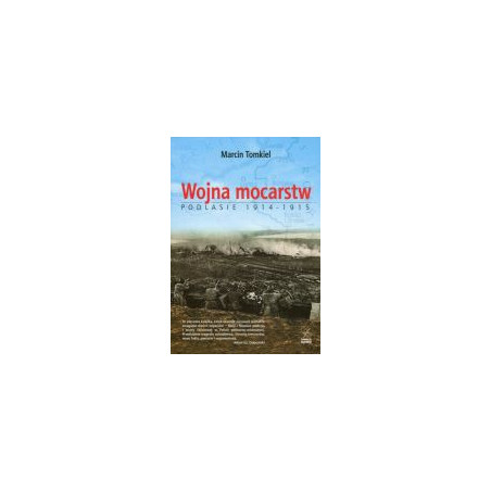 Wojna mocarstw Podlasie 1914-1915