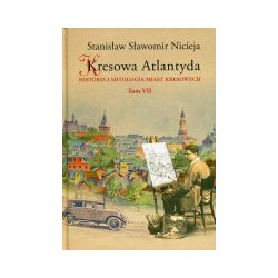 Kresowa Atlantyda Tom VII