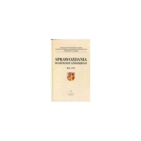 Sprawozdania wojewody łódzkiego Rok 1939 cz.2