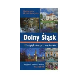 Dolny Śląsk 10 najpiękniejszych wycieczek