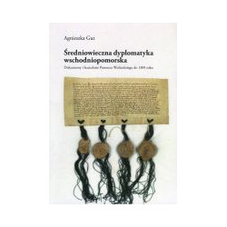 Średniowieczna dyplomatyka wschodniopomorska