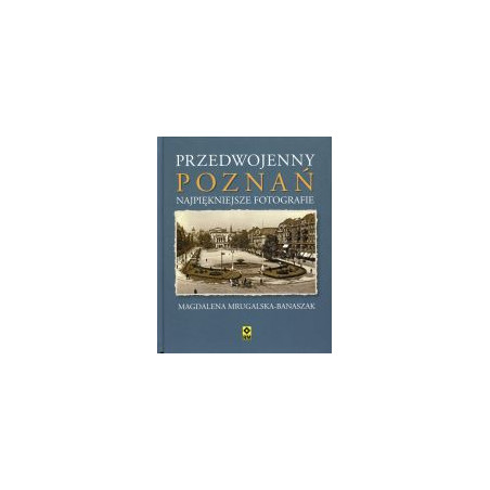 Przedwojenny Poznań