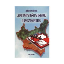 Lotnictwo w myśli wojskowej II Rzeczypospolitej