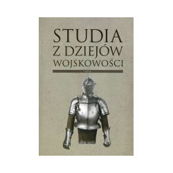 Studia z dziejów wojskowości tom III