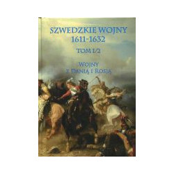 Szwedzkie wojny 1611-1632 Tom I/2