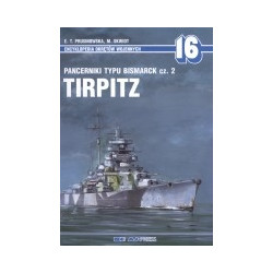 16 Pancerniki typu Bismarck, cz. 2. Tirpitz