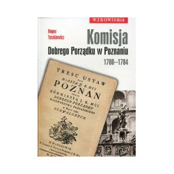 Komisja Dobrego Porządku w Poznaniu 1780-1784