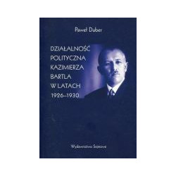 Działalność polityczna Kazimierza Bartla w latach 1926-1930