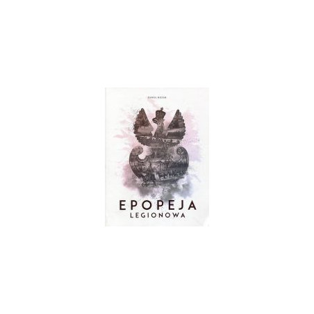 Epopeja Legionowa