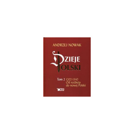 Dzieje Polski tom 2: 1202-1340