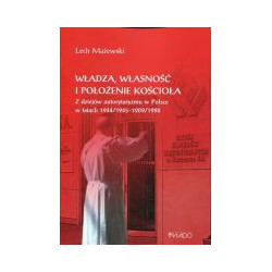 Władza, własność i położenie Kościoła