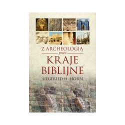 Z archeologią przez kraje biblijne