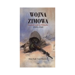 Wojna zimowa. Sowiecki atak na Finlandię 1939-1940
