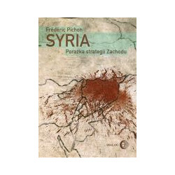 Syria Porażka strategii Zachodu
