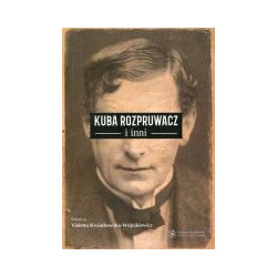Kuba Rozpruwacz i inni