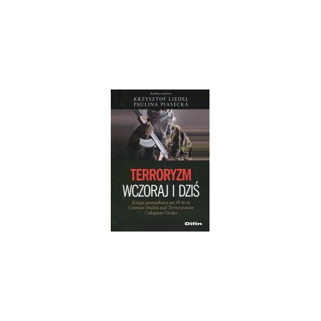 Terroryzm wczoraj i dziś