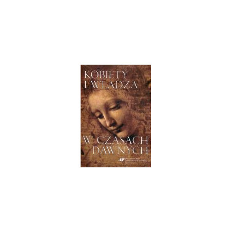 Kobiety i władza w czasach dawnych