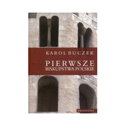 Pierwsze biskupstwa polskie