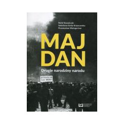 Majdan Drugie narodziny narodu