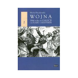 Wojna 1866 roku w Galicji i na Śląsku Cieszyńskim