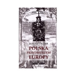 Polska przedmurzem Europy