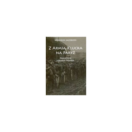 Z Armją Klucka na Paryż