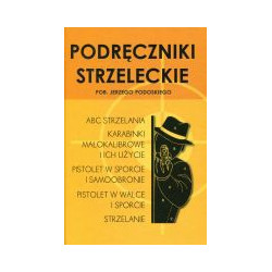 Podręczniki strzeleckie por. Jerzego Podoskiego