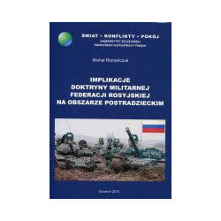 Implikacje doktryny militarnej Federacji Rosyjskiej na obszarze postradzieckim