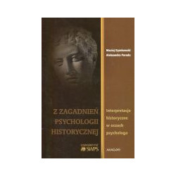 Z zagadnień psychologii historycznej