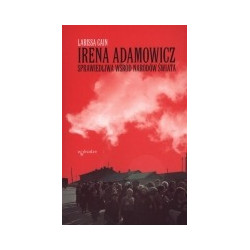 Irena Adamowicz. Sprawiedliwa wśród narodów świata