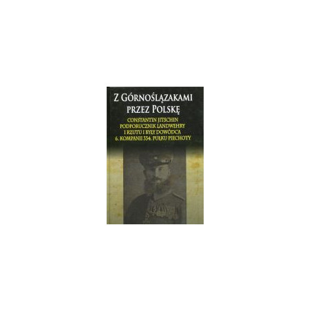 Z Górnoślązakami przez Polskę