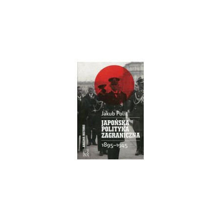 Japońska polityka zagraniczna 1895-1945