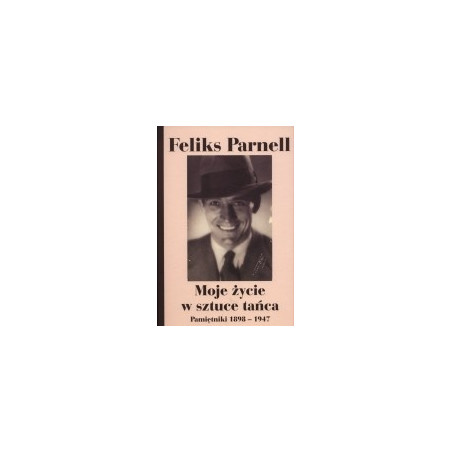 Moje życie w sztuce tańca. Pamiętniki 1898-1947