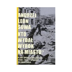 Kto wydał wyrok na miasto?