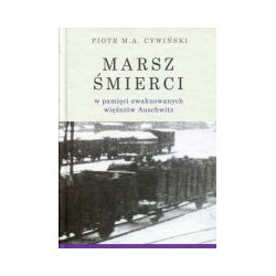 Marsz śmierci w pamięci ewakuowanych więźniów Auschwitz