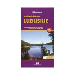 Województwo lubuskie mapa administracyjno-turystyczna 1:200 000