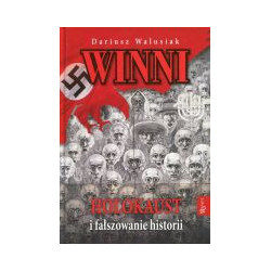 Winni. Holokaust i fałszowanie historii