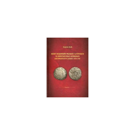 Herby urzędników polskich i litewskich na monetach oraz liczmanach emitowanych w latach 1479–1707